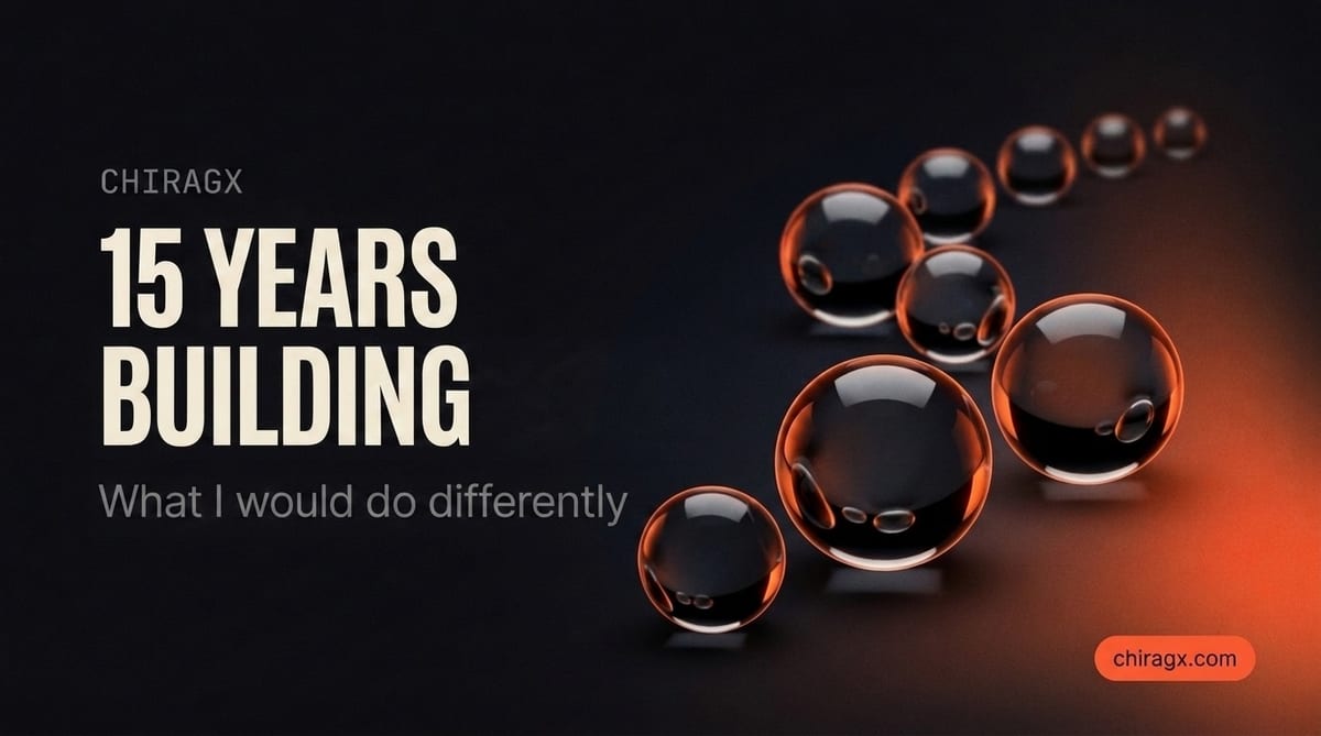 I Have Been Building for 15 Years. This Is What I Would Do Differently