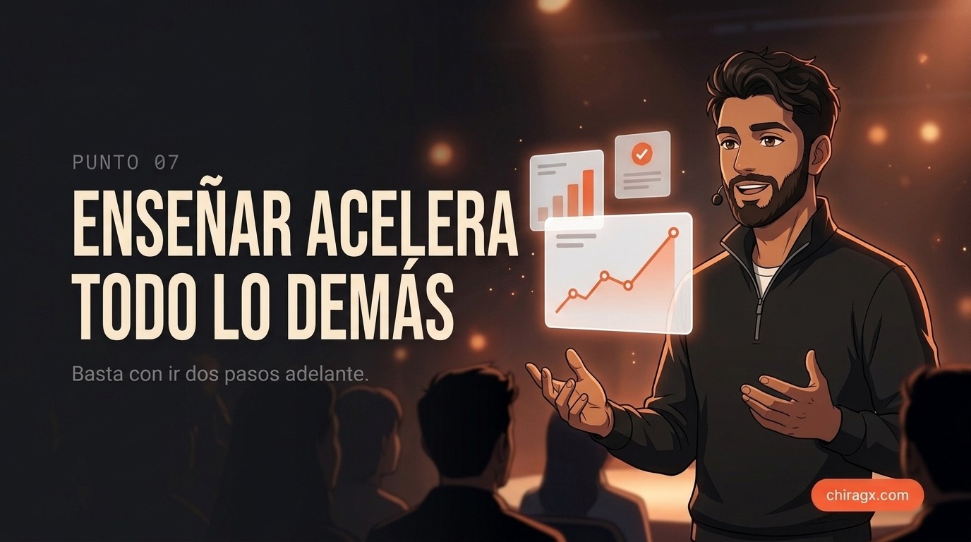 Enseñar acelera todo lo demás